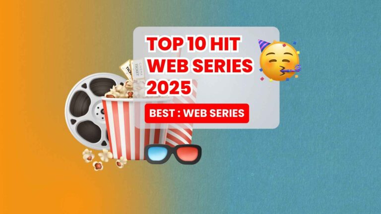 Top 10 Hit Web Series 2025